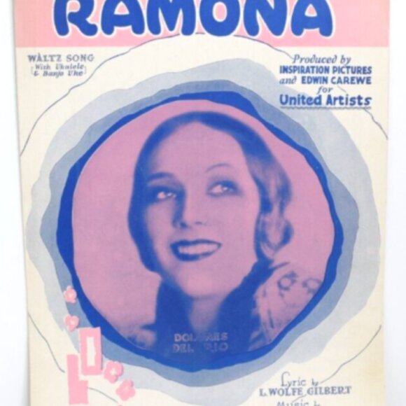 1927 Sheet Music Ramona By L. Wolfe Gilbert Mabel Wayne Dolores Del Rio! - Picture 1 of 3